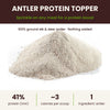 Antler Protein Topper: 41% protein, about 3 calories per scoop, single ingredient ground elk and deer antler